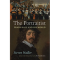 The Portraitist: Frans Hals and His World