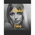The Black Dahlia and Sharon Tate: The Lives and Deaths of Hollywood's Most Famous Murder Victims