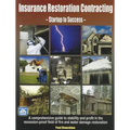 Insurance Restoration Contracting: Startup to Sucess