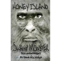 Honey Island Swamp Monster Documentations