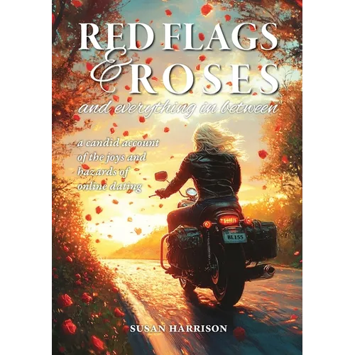 Red Flags & Roses
