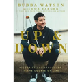 Up and Down: Victories and Struggles in the Course of Life