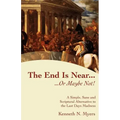 The End Is Near...Or Maybe Not!