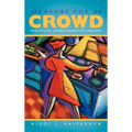 Flavors for a Crowd: Practical, Large Quantity Recipes