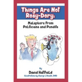 Things Are Not Rosy-Dory: Malaphors From Politicians and Pundits