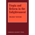 Utopia and Reform in the Enlightenment