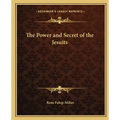 The Power and Secret of the Jesuits