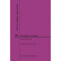 Code of Federal Regulations, Title 14, Aeronautics and Space, Parts 110-199, 2020