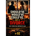 Should've Would've Could've...Got a Divorce
