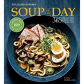 Soup of the Day (REV Edition): 365 Recipes for Every Day of the Year