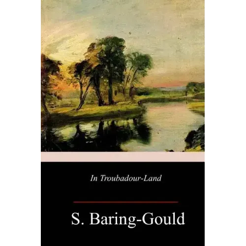 In Troubadour-Land