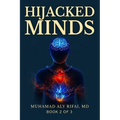 Hijacked Minds