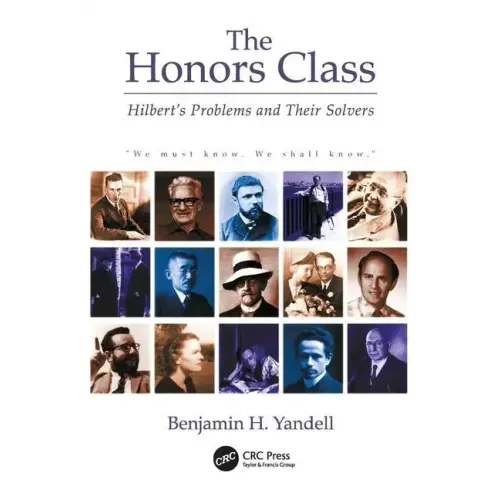 The Honors Class: Hilbert's Problems and Their Solvers