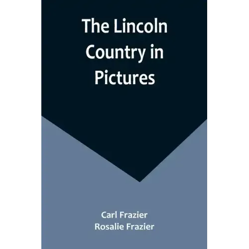 The Lincoln Country in Pictures