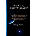 What is Empty Space?