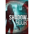 Shadow Hour: A Shadow Cell Thriller