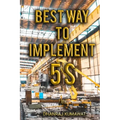 Best Way to Implement 5S