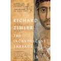 The Incandescent Threads