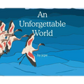 An Unforgettable World