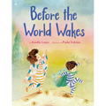 Before the World Wakes