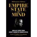 Empire State of Mind: How Jay Z Went from Street Corner to Corner Office, Revised Edition