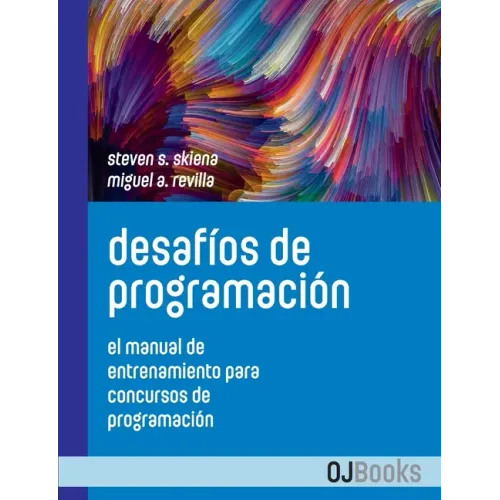 Desafíos de programación: El manual de entrenamiento para concursos de programación
