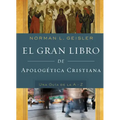 El Gran Libro de Apologética Cristiana