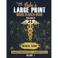 Lulu's Large Print Word Search Book for Adults - Medical Terms: 50 Word Searches plus 10 Bonus Puzzles