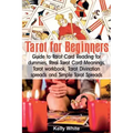 Tarot for Beginners: Guide to Tarot Card Reading for dummies - Real Tarot Card Meanings - Tarot workbook - Tarot divination spreads and Sim
