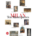 Milan: Ten Masterpieces