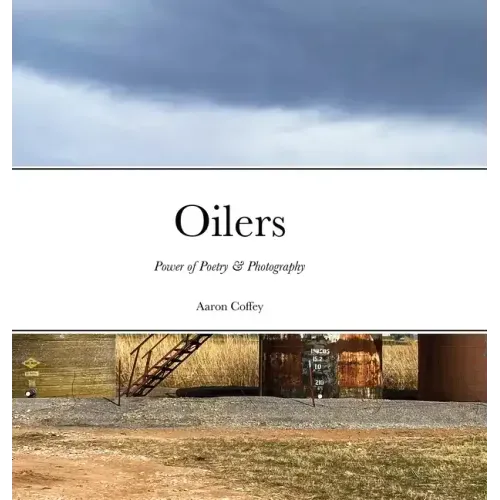 Oilers: Power of Poetry & Photography