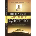 101 Days of Absolute Victory: Powerful Devotions and Declarations of Faith to Energize Your Life