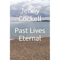Past Lives Eternal