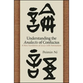 Understanding the Analects of Confucius: A New Translation of Lunyu with Annotations