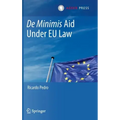 de Minimis Aid Under Eu Law