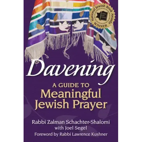 Davening: A Guide to Meaningful Jewish Prayer