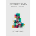 Uncommon Unity: Wisdom for the Church in an Age of Division
