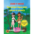 Saori y Ananí: Dos amigas imparables salvan el planeta