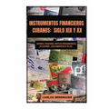 Instrumentos Financieros Cubanos: SIGLO XIX Y XX: (B&W) Bonos, Pagarés, Notas promisorias, Acciones, Documentos & plus.