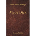 Moby Dick (World Classics, Unabridged)