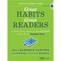 Great Habits, Great Readers: A Practical Guide for K - 4 Reading in the Light of Common Core