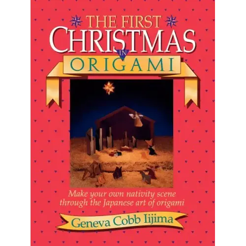 The First Christmas in Origami