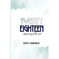 Twenty Eighteen: ...moving poetry vehicle
