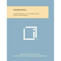 Advertising: A New Weapon in the World Wide Fight for Freedom