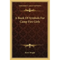 A Book of Symbols for Camp Fire Girls