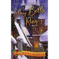 Slay Bells Ring: A Christmas Cozy Mystery Series Book 2