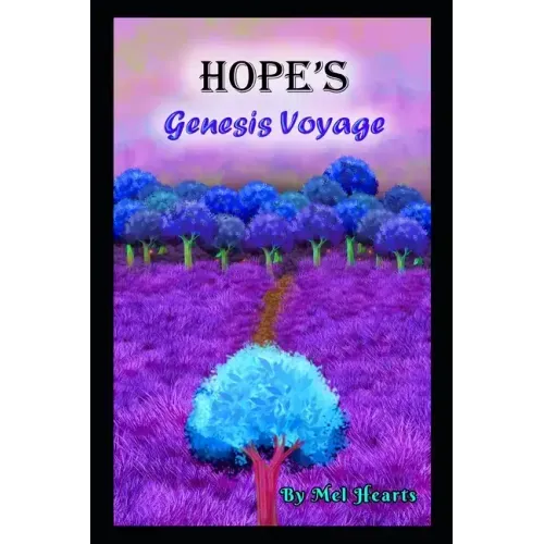 Hope's Genesis Voyage