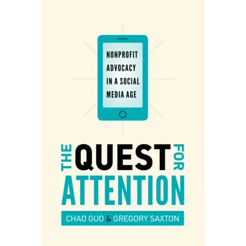 The Quest for Attention: Nonprofit Advocacy in a Social Media Age