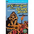 The Silver God of the Orang Hutan, Illustrated Edition