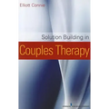 Solution Building in Couples Therapy